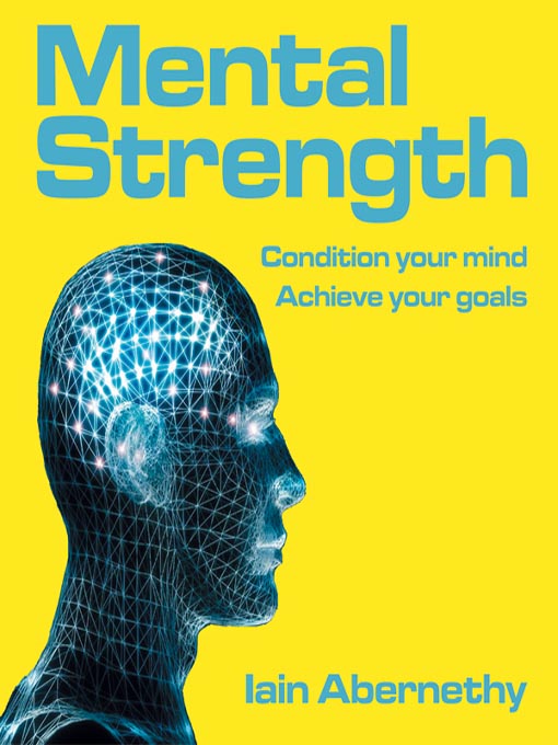 Title details for Mental Strength by Iain Abernethy - Wait list
